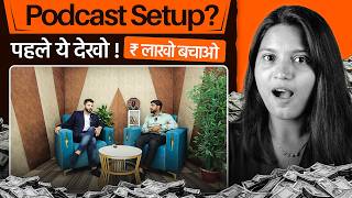 Podcast Setup Mistakes to Avoid (Save ₹ Lakhs💸)  Best Camera For Podcast!🎥