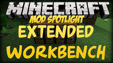 Mod Spotlight - Extended Workbench