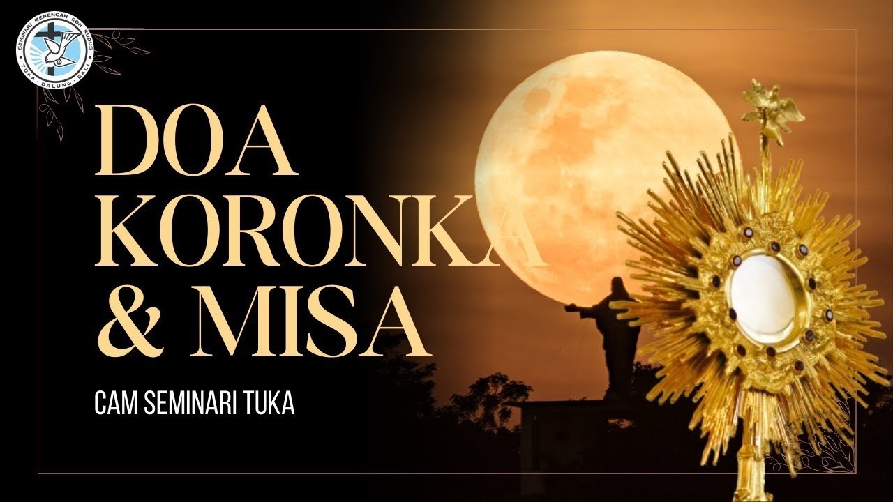 [LIVE] DOA KORONKA & PERAYAAN EKARISTI PEKAN PRAPASKAH III || SELASA, 10 MARET 2026 PKL 15:00 WITA