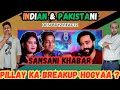 Indian  pakistani reacting to 123pillay ka breakup hogyaa desi boyz reactz 010
