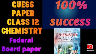 Guess Paper of XII Chemistry 2026 | NBF chemistry|class 12 chemistry|guess paper 