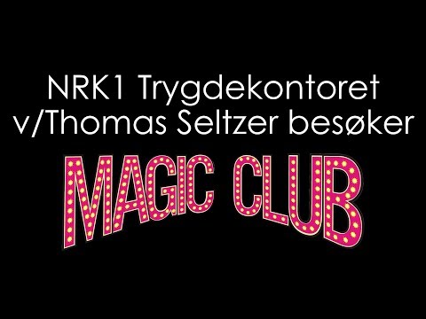 NRK1 Trygdekontoret v/Thomas Seltzer besøker Magic Club