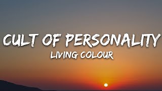 Living Colour  Cult Of Personality s