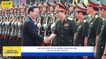 Chủ tịch nước Võ Văn Thưởng thăm, làm việc tại Cục Cứu hộ-Cứu nạn