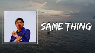 NoCap - Same Thing (Lyrics) Update