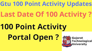 Gtu 100 Point Activity Portal Open ? | Gtu Exam News | Gtu Final Semester Exam News  | Gtu News