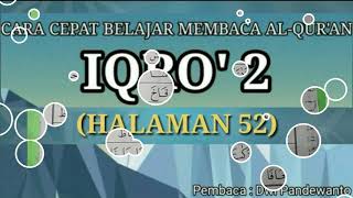 Belajar Baca Iqro' 2 Hal 52 | Cara Cepat Belajar Membaca Al-Qur'an