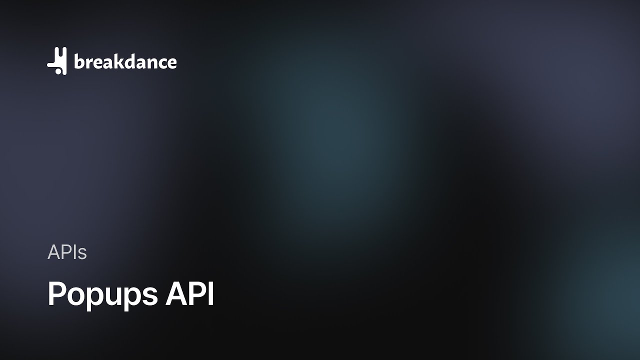Popups API - YouTube