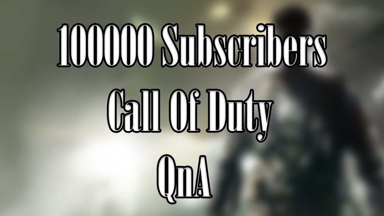 100K Subscribers Q N A