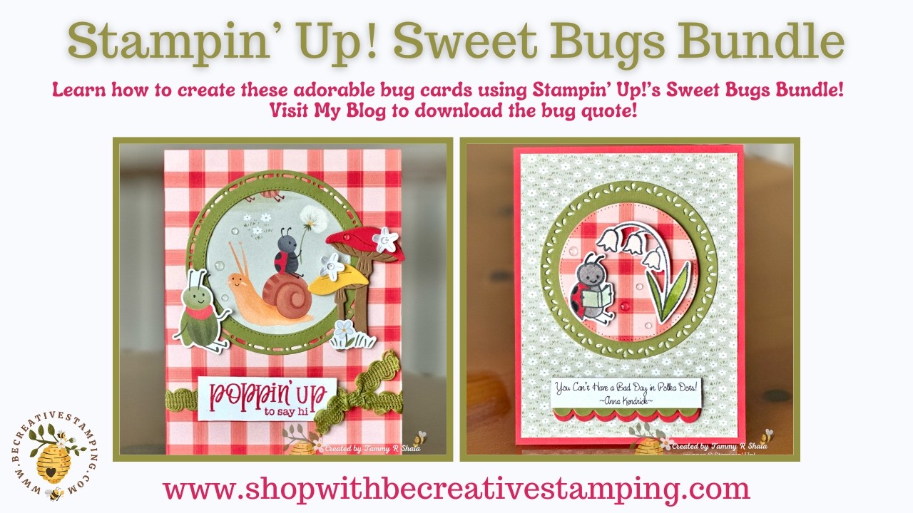 Adorable Handmade Bug Cards Using Stampin' Up! Sweet Bugs Bundle--Facebook Live Replay (2/25/25)