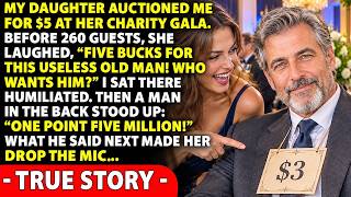 My Daughter Auctioned Me for $5 at Her Charity Gala: Who Wants This Useless Old Dad She Laughe...