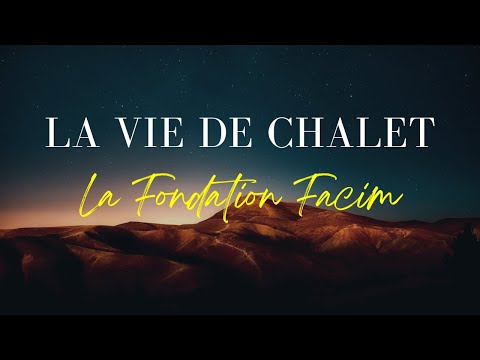 LA VIE DE CHALET - La Fondation FACIM, révélatrice des trésors Savoyards