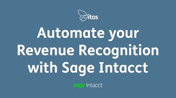 Sage Intacct Revenue Recognition | Automate your Revenue Recognition with Sage Intacct