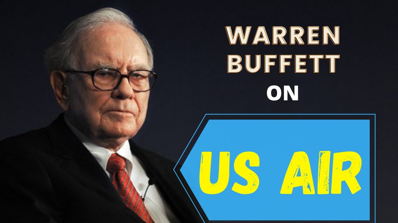 Warren Buffett on US Air