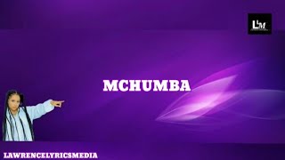 NANDY - MCHUMBA (OFFICIAL LYRICS VIDEO)