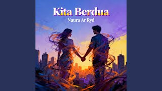 Download Lagu Kita Berdua MP3