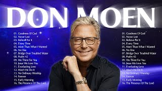 Most Played Don Moen Christian Songs 2022 Nonstop Playlist Encouraging Praise and Worship Songs