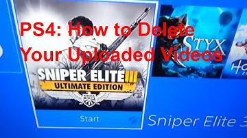 PS4: How to Delete Your Uploaded Videos