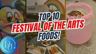 EPCOT Festival of the Arts 2025 - Best of the Best!