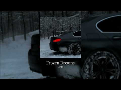 Frozen Dreams LXAES 