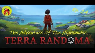Terra Randoma | The Adventure Of The Highlander | Episode 24