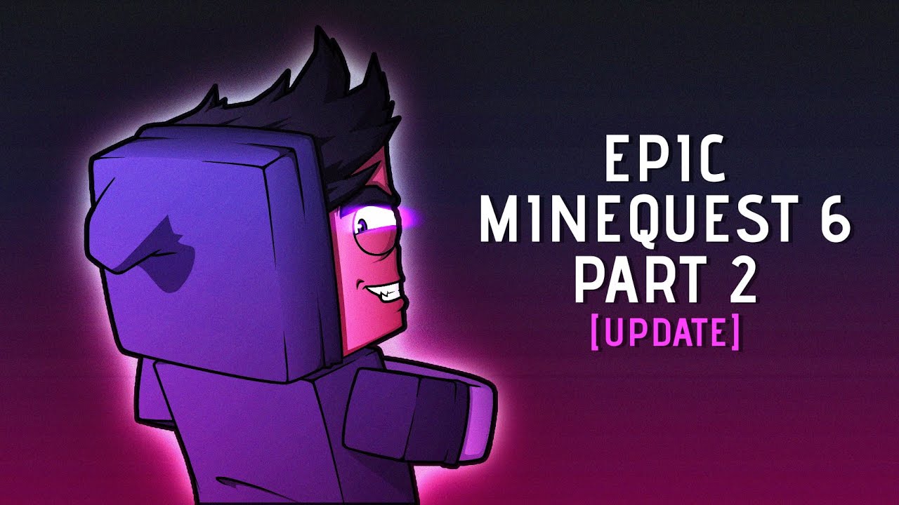 EPIC MINEQUEST 6 [Part 2] Update - Week 1 - EPIC MINEQUEST 6 [Part 2] Update - Week 1
