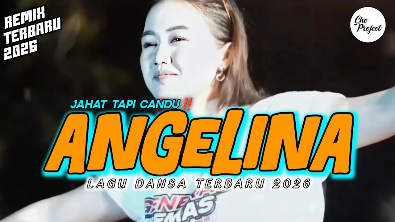 JAHAT TAPI CANDU‼️ ANGELINA - LAGU DANSA TERBARU 2026