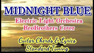 MIDNIGHT BLUE Electric Light Orchestra ReoBrothers Cover Guitar Chords Lyrics Guide Play-Along