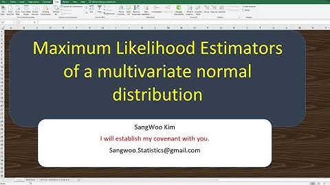 070 Maximum Likelihood Estimators of a multivariate normal distribution in Excal and R