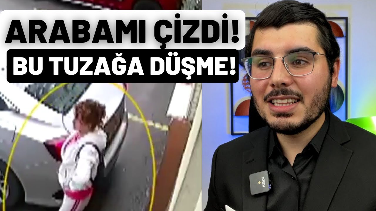 Arabayı Çizip Kaçtı. Bu Hatayı Sakın Yapmayın!