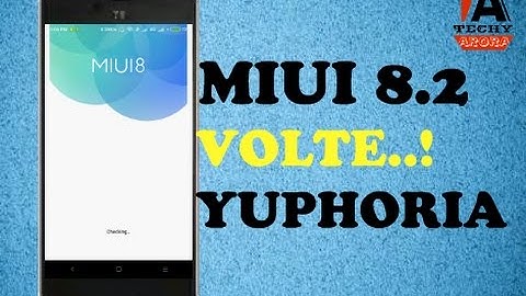 MIUI 8.2 [Update ] Volte - Yuphoria Quick Review