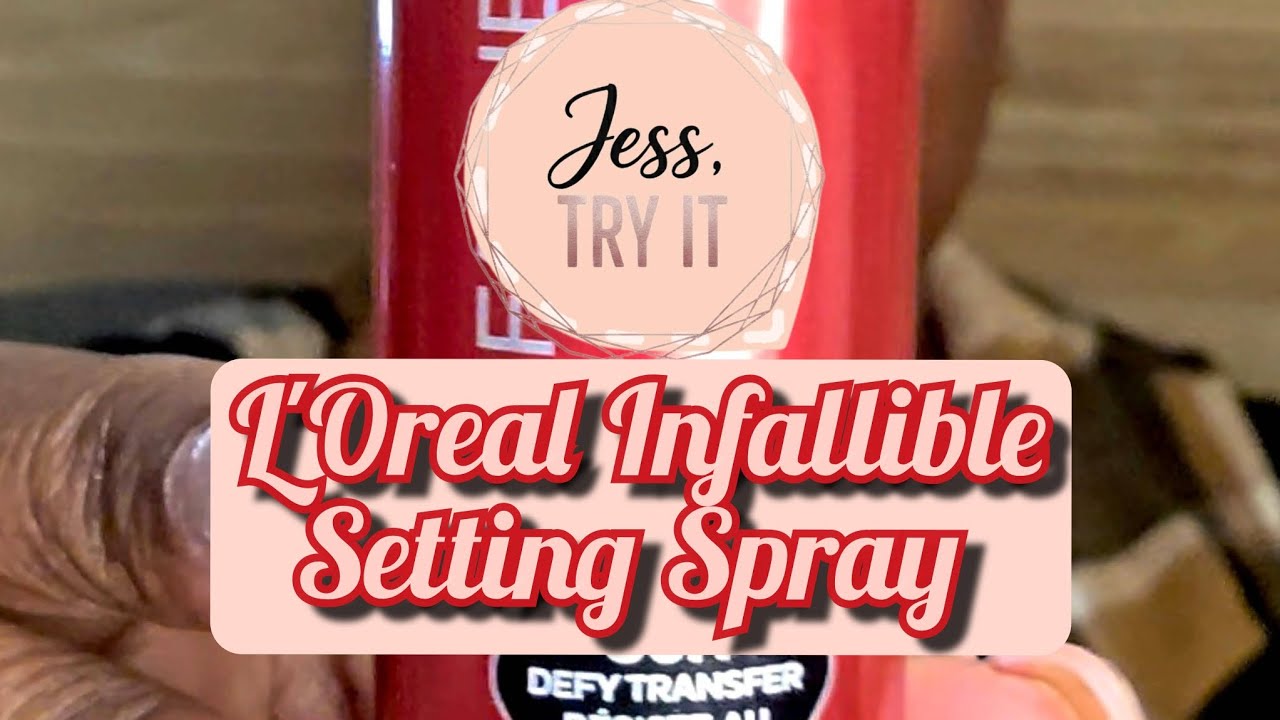 Jess tries The L'Oreal Infallible Setting Spray