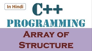 Array of Structure in C++ | How to make array of structure in C++ language | Learners Region