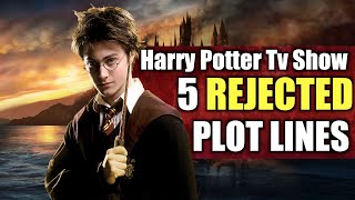 5 Rejected Movie Plot Lines To Appear In The Harry Potter TV Show