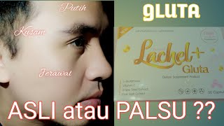 #glutalachel #glutalapunzel  GLUTA LACHEL ASLI ATAU PALSU?? [review #05]