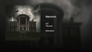 NF - Mansion (Feat. Fleurie)