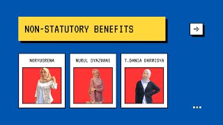 DPB6013 Human Resource Management : Chapter 7 (Non-Statutory Benefits)