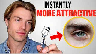 6 EASY Ways To INSTANTLY Be More ATTRACTIVE