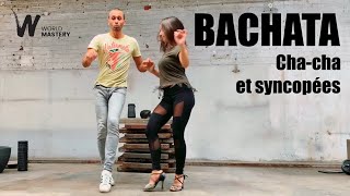 Bachata Online | Dixième leçon de Bachata, Cha-cha & Syncopées