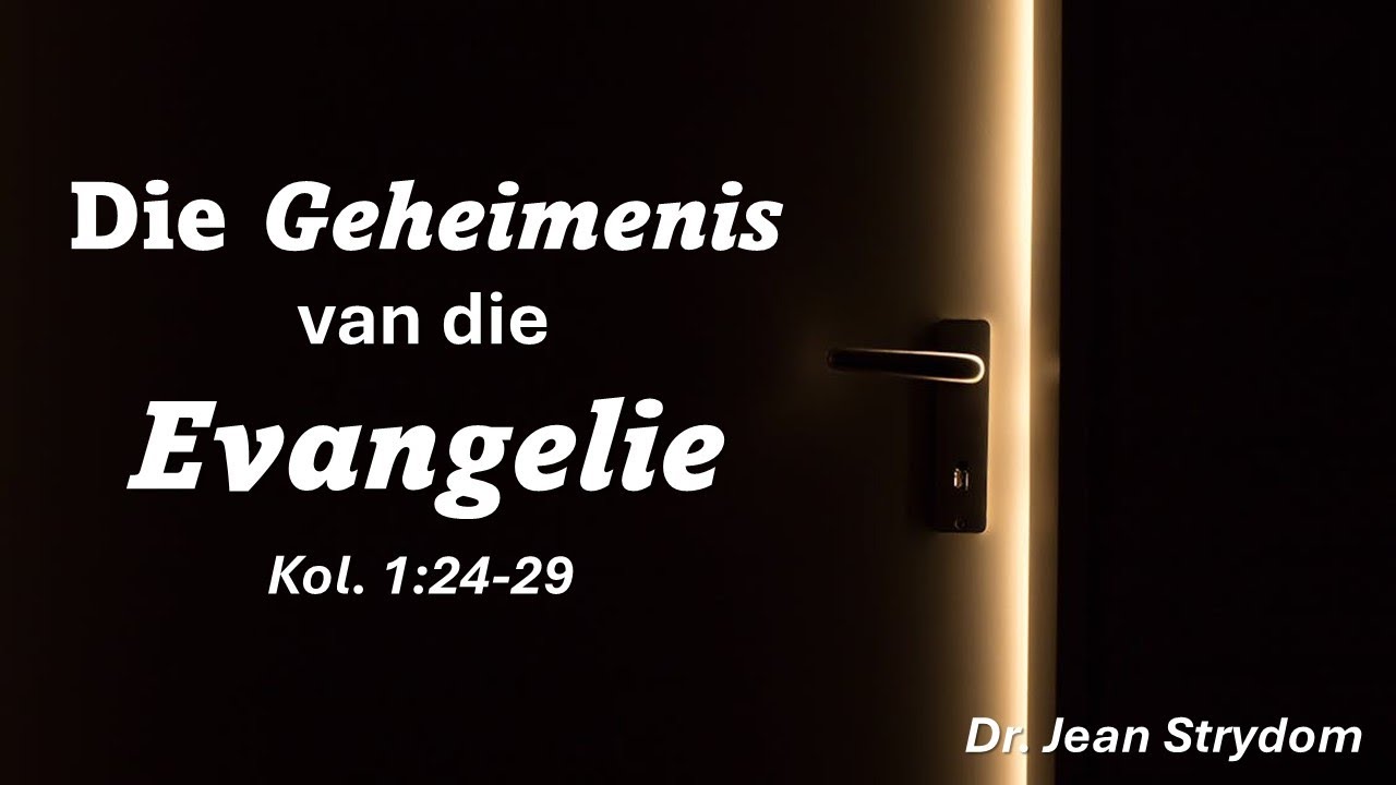 Bybelstudie 5: Kol. 1:24-29