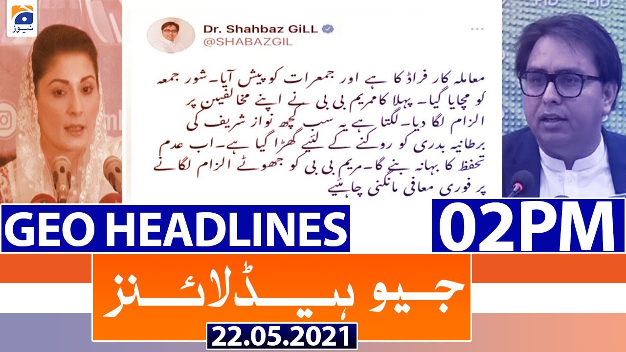Geo Headlines 02 PM | 22nd May 2021