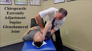 Chiropractic Extremity Adjustment: Supine Glenohumeral Joint