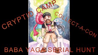 Cryptid Camp Collect-A-Con Baba Yaga Serial Hunt