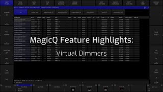 MagicQ Feature Videos: Virtual Dimmers
