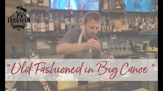 “Old Fashioned @ Home”   Big Canoe, GA   PourMan Mike   Cocktail Recipes by Mike Mewborn