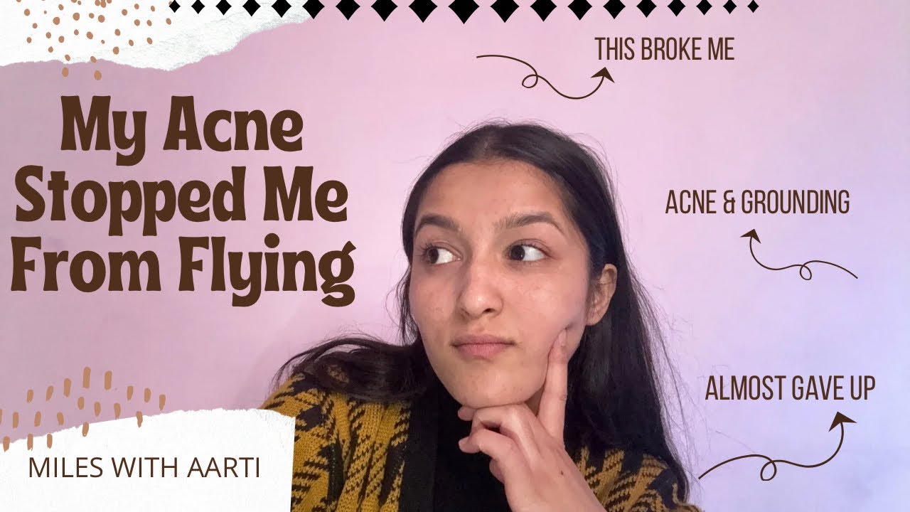 Acne Grounded Me | Cabin Crew Reality, Rejections & Mental Health