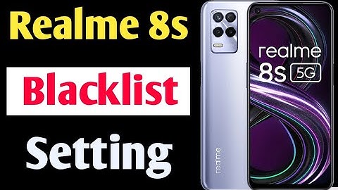 How to remove blacklist number realme 8s / Realme 8s Blacklist setting / realme 8s blacklist
