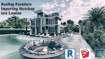 Modern Villa - Part 15 - Rooftop Design in Lumion using Revit Model and Sketchup Furniture