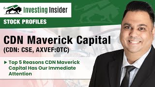 Top 5 Reasons CDN Maverick Capital (AXVEF:OTC, CDN:CSE) Has Our Immediate Attention by Investing Insider 153 views 10 months ago 6 minutes, 51 seconds