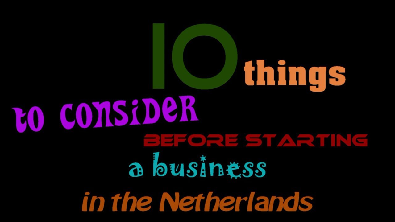 netherlands-27-10-things-to-consider-before-starting-a-business-in